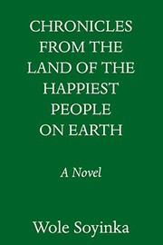 Cover of Chronicles from the Land of the Happiest People on Earth